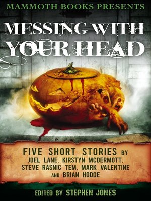cover image of Mammoth Books Presents Messing With Your Head